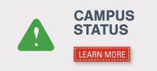 Campus Status - Learn more